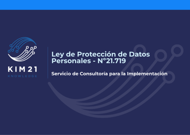 Consultoría para implementación - Ley 21.719 Protección de Datos Personales