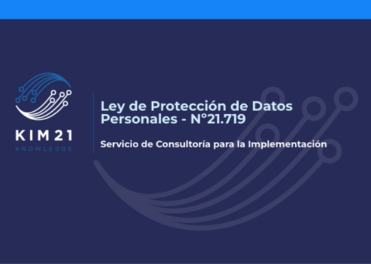 Consultoría para implementación - Ley 21.719 Protección de Datos Personales